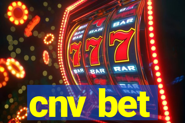 cnv bet